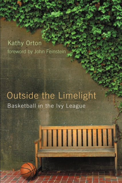 Outside the Limelight Basketball in the Ivy