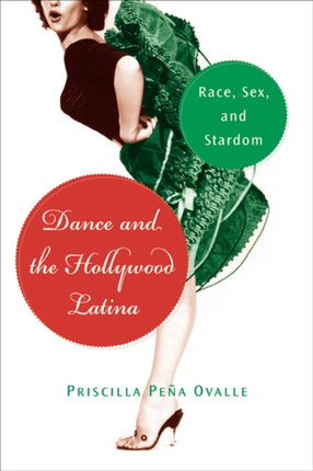 Dance and the Hollywood Latina Race Sex and