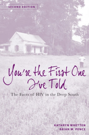 YouRe the First One IVe Told The Faces of HIV in the Deep South