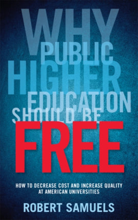 Why Public Higher Education Should Be Free How to