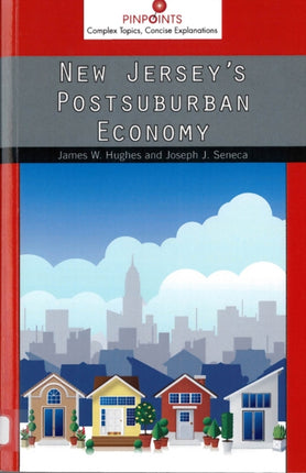 New Jerseys Postsuburban Economy Pinpoints
