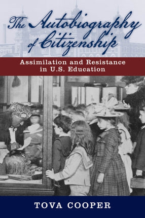 The Autobiography of Citizenship Assimilation and