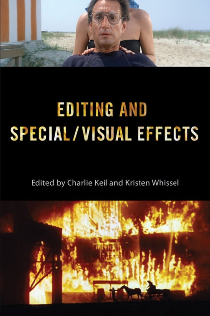 Editing and SpecialVisual Effects Behind the Silver Screen Series