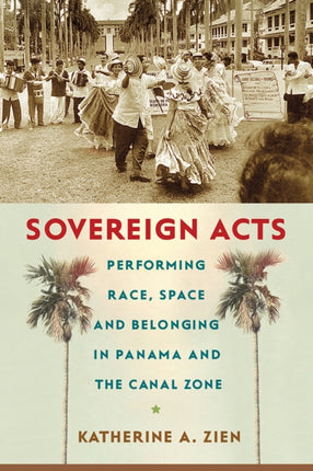Sovereign Acts Performing Race Space and