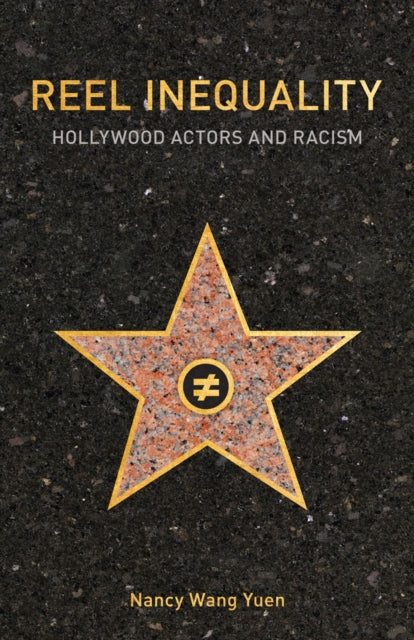 Reel Inequality: Hollywood Actors and Racism