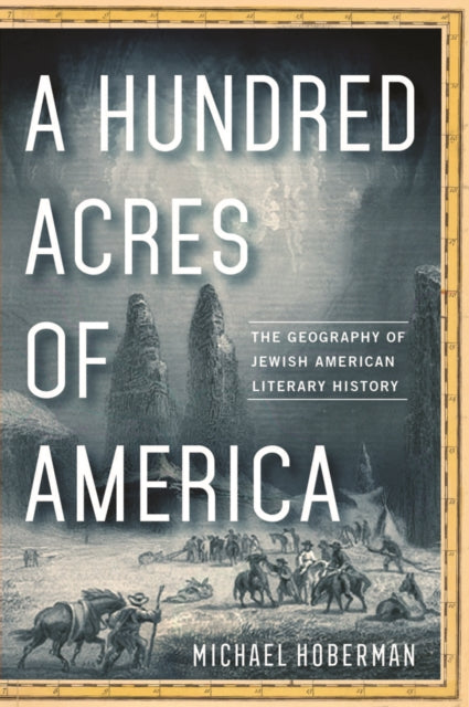 A Hundred Acres of America  The Geography of
