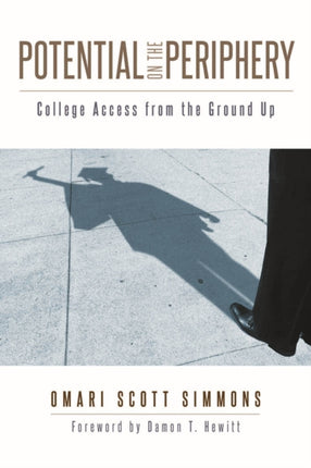 Potential on the Periphery  College Access from