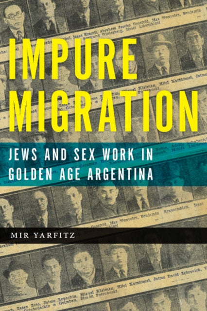 Impure Migration  Jews and Sex Work in Golden Age