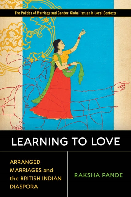 Learning to Love Arranged Marriages and the