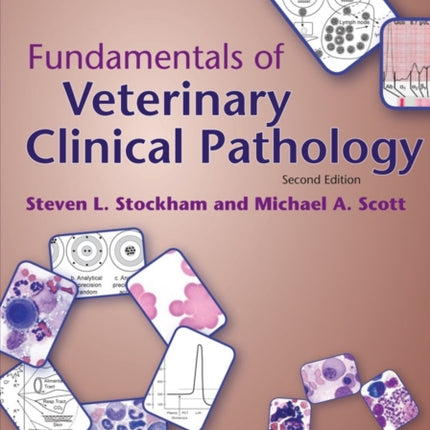 Fundamentals of Veterinary Clinical Pathology