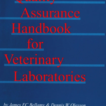 Quality Assurance Handbook for Veterinary Laboratories