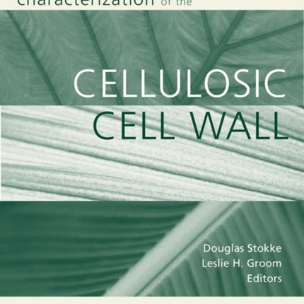 Characterization of the Cellulosic Cell Wall