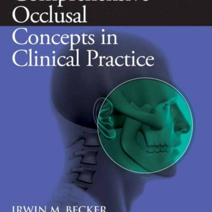 Comprehensive Occlusal Concepts in Clinical Practice