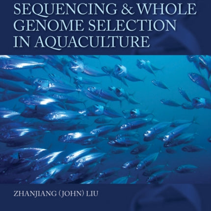 Next Generation Sequencing and Whole Genome Selection in Aquaculture