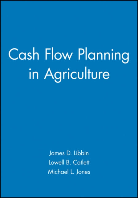 Cash Flow Planning in Agriculture