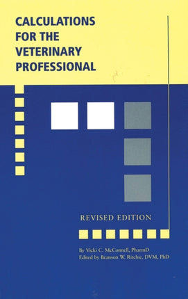 Calculations for the Veterinary Professional Revi