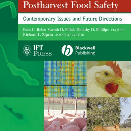 Preharvest and Postharvest Food Safety: Contemporary Issues and Future Directions