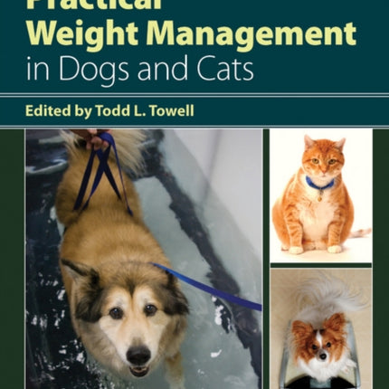 Practical Weight Management in Dogs and Cats
