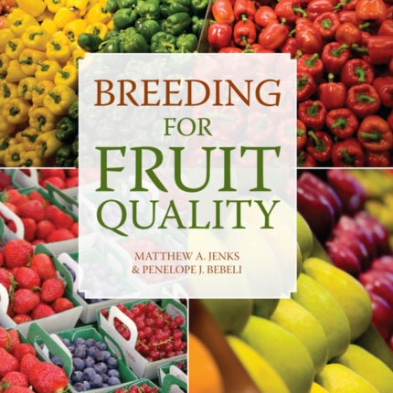 Breeding for Fruit Quality