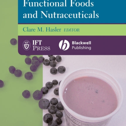 Regulation of Functional Foods and Nutraceuticals: A Global Perspective