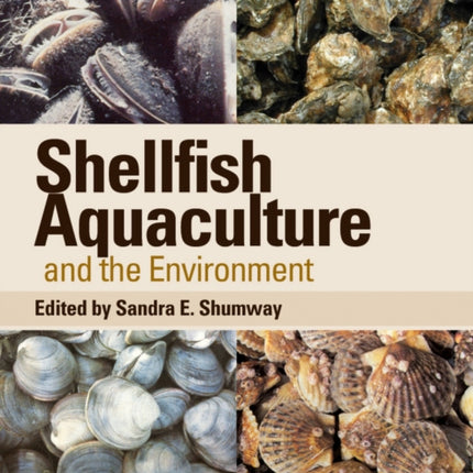 Shellfish Aquaculture and the Environment