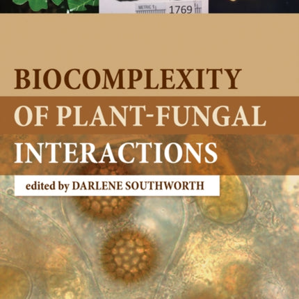 Biocomplexity of Plant-Fungal Interactions