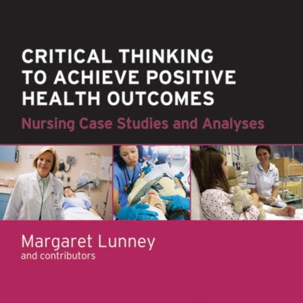 Critical Thinking to Achieve Positive Health