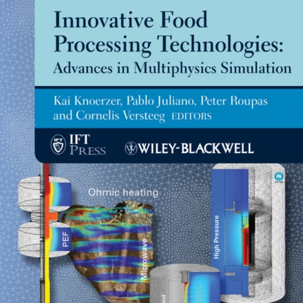 Innovative Food Processing Technologies: Advances in Multiphysics Simulation