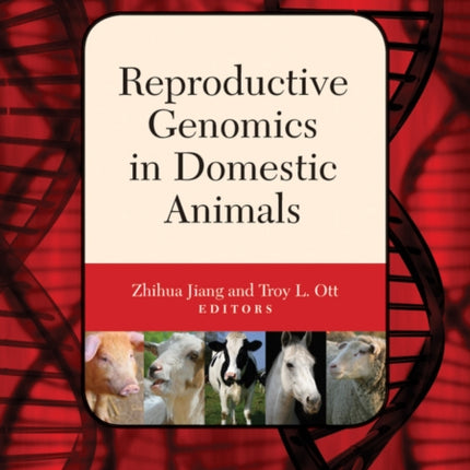 Reproductive Genomics in Domestic Animals