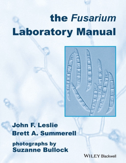 The Fusarium Laboratory Manual