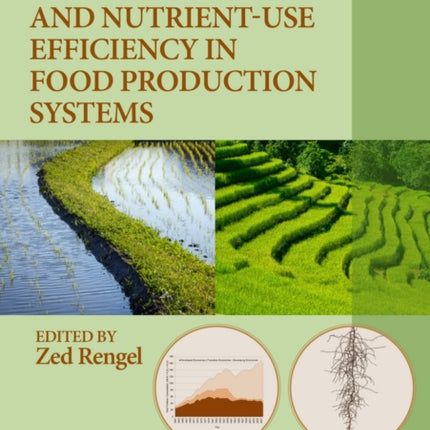 Improving Water and Nutrient-Use Efficiency in Food Production Systems