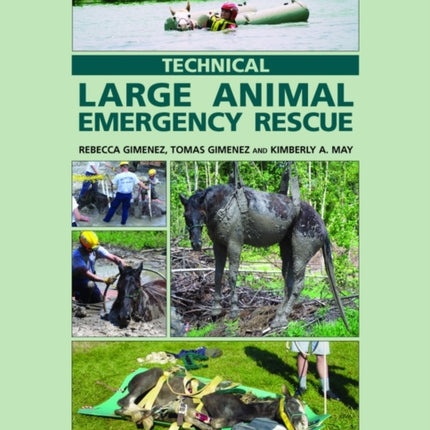 Technical Large Animal Emergency Rescue