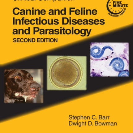 Blackwell's Five-Minute Veterinary Consult Clinical Companion: Canine and Feline Infectious Diseases and Parasitology