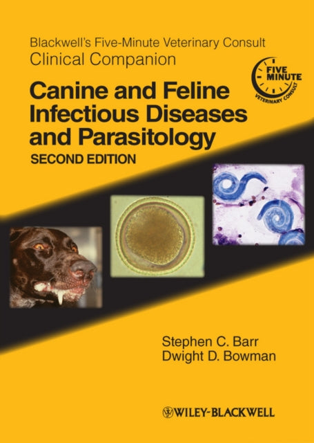 Blackwell's Five-Minute Veterinary Consult Clinical Companion: Canine and Feline Infectious Diseases and Parasitology