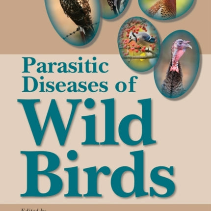 Parasitic Diseases of Wild Birds