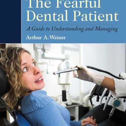 The Fearful Dental Patient