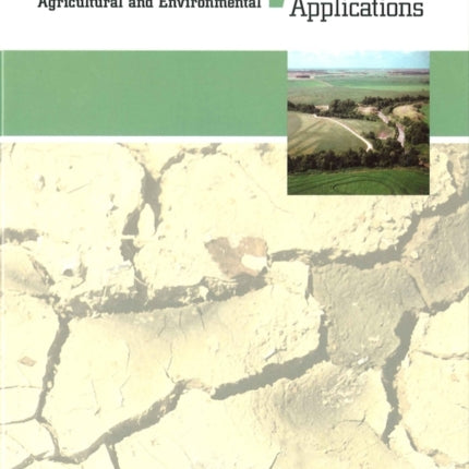 Soil Physics: Agriculture and Environmental Applications