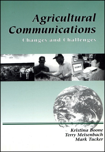 Agricultural Communications: Changes and Challenges