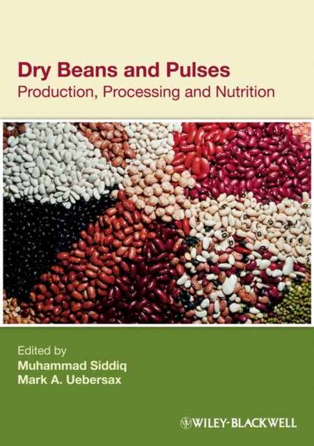 Dry Beans and Pulses  Production Processing and Nutrition