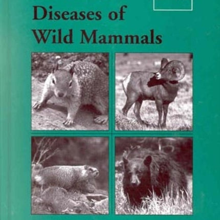 Infectious Diseases of Wild Mammals