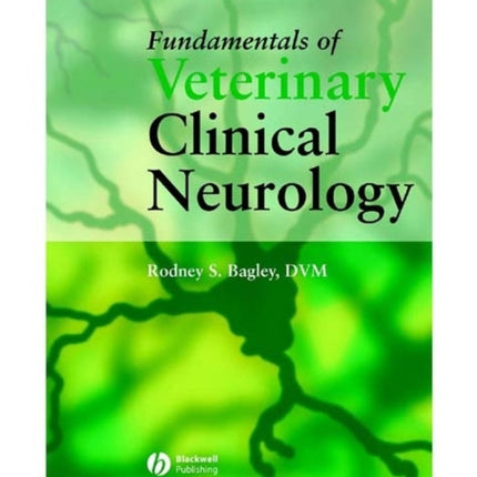 Fundamentals of Veterinary Clinical Neurology