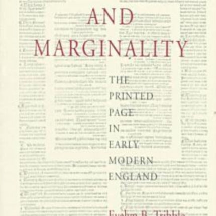 Margins and Marginality  Printed Page in Early Modern England