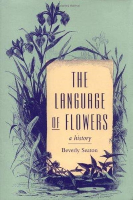 The Language of Flowers  A History