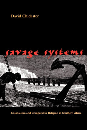 Savage Systems  Colonialism and Comparative