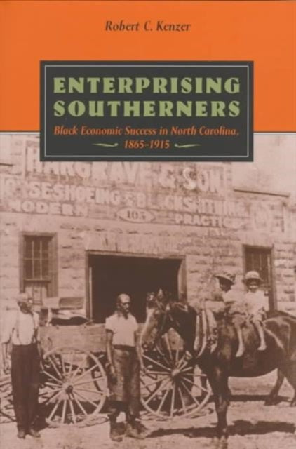 Enterprising Southerners  Black Economic Success
