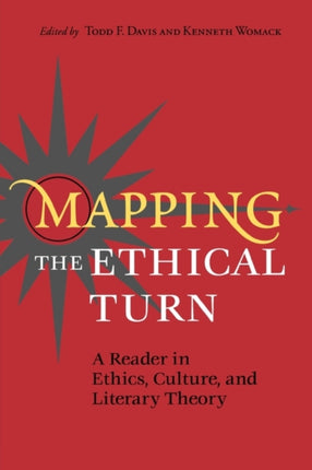 Mapping the Ethical Turn  A Reader in Ethics