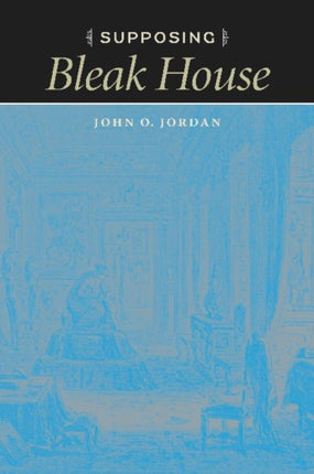 Supposing 'Bleak House'