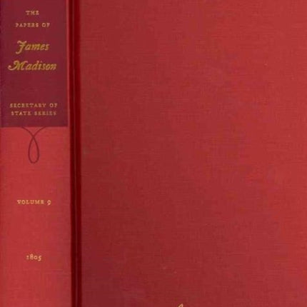 The  Papers of James Madison  Secretary of State