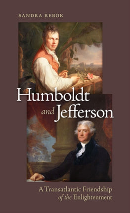 Humboldt and Jefferson  A Transatlantic