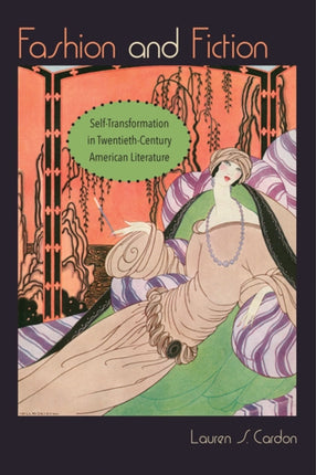 Fashion and Fiction  SelfTransformation in